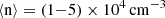 Mathematical equation: $ \rm \langle n \rangle=(1{-}5)\times 10^4\,\rm cm^{-3} $