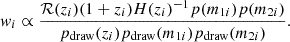 Mathematical equation: $$ \begin{aligned} w_i \propto \frac{\mathcal{R} (z_i) (1+z_i) H(z_i)^{-1} p(m_{1i}) p(m_{2i})}{p_{\mathrm{draw} }(z_i) p_{\mathrm{draw} }(m_{1i}) p_{\mathrm{draw} }(m_{2i})}. \end{aligned} $$