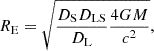 Mathematical equation: $$ \begin{aligned} R_\text{E} = \sqrt{\frac{D_\text{S}D_\text{LS}}{D_\text{L}} \frac{4G M }{c^2}}\text{,} \end{aligned} $$