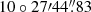 Mathematical equation: $ 10\circ27{\prime}44{{\overset{\prime\prime}{.}}}83 $