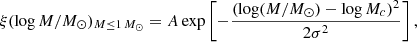 Mathematical equation: $$ \begin{aligned} \xi (\log M/M_\odot )_{M\le 1\,M_\odot } = A\exp \left[ -\dfrac{(\log (M/M_\odot ) - \log M_c)^2}{2\sigma ^2} \right] ,\end{aligned} $$