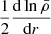 Mathematical equation: $ \frac{1}{2}\frac{\mathrm{d}\ln\bar{\rho}}{\mathrm{d}r} $