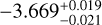 $\[-3.669_{-0.021}^{+0.019}\]$
