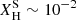 Mathematical equation: $ X_{\mathrm{H}}^{\mathrm{S}}\sim 10^{-2} $
