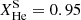 Mathematical equation: $ X_{\mathrm{He}}^{\mathrm{S}} = 0.95 $