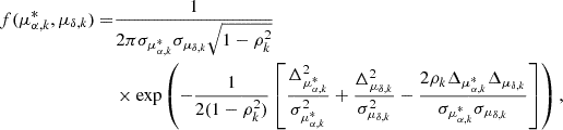 Mathematical equation: $$ \begin{aligned} f(\mu _{\alpha ,k}^{*},\mu _{\delta ,k}) =&\frac{1}{2\pi \sigma _{\mu _{\alpha ,k}^{*}} \sigma _{\mu _{\delta ,k}}\sqrt{1-\rho _{k}^2}}\nonumber \\&\times \exp \left(-\frac{1}{2(1-\rho _{k}^2)} \left[\frac{\Delta _{\mu _{\alpha ,k}^{*}}^2}{\sigma _{\mu _{\alpha ,k}^{*}}^2} + \frac{\Delta _{\mu _{\delta ,k}}^2}{\sigma _{\mu _{\delta ,k}}^2} - \frac{2\rho _{k}\Delta _{\mu _{\alpha ,k}^{*}}\Delta _{\mu _{\delta ,k}}}{\sigma _{\mu _{\alpha ,k}^{*}}\sigma _{\mu _{\delta ,k}}}\right]\right), \end{aligned} $$