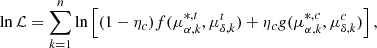 Mathematical equation: $$ \begin{aligned} \ln \mathcal{L} = \sum _{k=1}^{n} \ln \left[(1-\eta _{c})f(\mu _{\alpha ,k}^{*,t}, \mu _{\delta ,k}^{t}) + \eta _{c}g(\mu _{\alpha ,k}^{*,c}, \mu _{\delta ,k}^{c})\right], \end{aligned} $$
