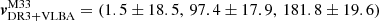 Mathematical equation: $ \boldsymbol{v}_{\mathrm{DR3+VLBA}}^{\mathrm{M33}} = (1.5\pm18.5,\,97.4\pm17.9,\,181.8\pm19.6) $