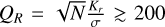 Mathematical equation: ${Q_R} = \sqrt N {{{K_r}} \over \sigma } \mathbin{\lower.3ex\hbox{$\buildrel>\over {\smash{\scriptstyle\sim}\vphantom{_x}}$}} 200$