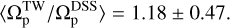 Mathematical equation: $\langle \Omega _{\rm{p}}^{{\rm{TW}}}/\Omega _{\rm{p}}^{{\rm{DSS}}}\rangle = 1.18 \pm 0.47.$