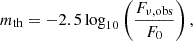 Mathematical equation: $$ \begin{aligned} m_{\rm th} = -2.5 \log _{10}\left(\frac{F_{\nu , \mathrm {obs}}}{F_0}\right), \end{aligned} $$