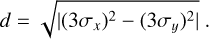 Mathematical equation: $\[d=\sqrt{\left|\left(3 \sigma_x\right)^2-\left(3 \sigma_y\right)^2\right|}.\]$
