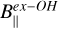Mathematical equation: $B_{\|}^{e x-O H}$