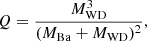 Mathematical equation: $$ \begin{aligned} Q = \frac{M_{\rm WD}^3}{(M_{\rm Ba} + M_{\rm WD})^2}, \end{aligned} $$