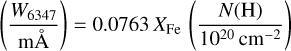 Mathematical equation: $\left(\frac{W_{6347}}{{\mathop{\mathrm{A}}^{\circ}}}\right)=0.0763 X_{\mathrm{Fe}}\left(\frac{N(\mathrm{H})}{10^{20} \mathrm{~cm}^{-2}}\right)$