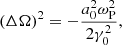 Mathematical equation: $$ \begin{aligned} \left(\Delta \Omega \right)^2=-\frac{a_0^2\omega _{\rm P}^2}{2\gamma _0^2} , \end{aligned} $$