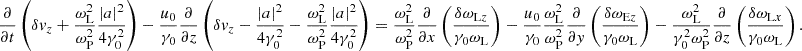 Mathematical equation: $$ \begin{aligned} \frac{\partial }{\partial t} \left( \delta v_z + \frac{\omega _{\rm L}^2}{\omega _{\rm P}^2}\frac{\left|a\right|^2}{4\gamma _0^2} \right) -\frac{u_0}{\gamma _0}\frac{\partial }{\partial z} \left( \delta v_z - \frac{\left|a\right|^2}{4\gamma _0^2} - \frac{\omega _{\rm L}^2}{\omega _{\rm P}^2}\frac{\left|a\right|^2}{4\gamma _0^2} \right) = \frac{\omega _{\rm L}^2}{\omega _{\rm P}^2}\frac{\partial }{\partial x}\left(\frac{\delta \omega _{\mathrm{L}z}}{\gamma _0\omega _{\rm L}}\right) - \frac{u_0}{\gamma _0} \frac{\omega _{\rm L}^2}{\omega _{\rm P}^2} \frac{\partial }{\partial y}\left(\frac{\delta \omega _{\mathrm{E}z}}{\gamma _0\omega _{\rm L}}\right) - \frac{\omega _{\rm L}^2}{\gamma _0^2\omega _{\rm P}^2}\frac{\partial }{\partial z}\left(\frac{\delta \omega _{\mathrm{L}x}}{\gamma _0\omega _{\rm L}}\right) . \end{aligned} $$