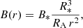 Mathematical equation: $$ \begin{aligned} B(r) = B_* \frac{R_*^3}{R_{\mathrm{A} }\,r^2}, \end{aligned} $$