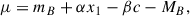 Mathematical equation: $$ \begin{aligned} \mu = m_B + \alpha x_1 - \beta c - M_B, \end{aligned} $$