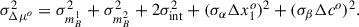 Mathematical equation: $$ \begin{aligned} \sigma ^2_{\Delta \mu ^o} = \sigma ^2_{m_B^1} + \sigma ^2_{m_B^2} + 2\sigma ^2_{\rm int} + (\sigma _\alpha \Delta x_1^o)^2 + (\sigma _\beta \Delta c^o)^2. \end{aligned} $$