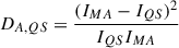Mathematical equation: $ D_{A,QS} = \frac{(I_{MA} - I_{QS})^2}{I_{QS} I_{MA}} $