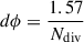 Mathematical equation: $ d\phi = \frac{1.57}{N_{\mathrm{div}}} $