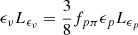 Mathematical equation: $ \epsilon _{\nu } L_{\epsilon _{\nu }} = \frac{3}{8} f_{p\pi } \epsilon _{p} L_{\epsilon _{p}} $