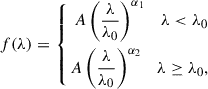 Mathematical equation: $$ \begin{aligned} f(\lambda ) = \left\{ \begin{aligned} A\left( \frac{\lambda }{\lambda _0}\right)^{\alpha _1} \quad \lambda < \lambda _0\\ A\left(\frac{\lambda }{\lambda _0}\right)^{\alpha _2} \quad \lambda \ge \lambda _0,\\ \end{aligned}\right. \end{aligned} $$