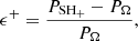 Mathematical equation: $$ \begin{aligned} \epsilon ^{+} = \frac{P_{\rm SH_+} - P_{\Omega }}{P_{\Omega }}, \end{aligned} $$