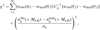 Mathematical equation: $$ \begin{aligned} \chi ^2 =&\sum _{i,j}^{N_\theta } [w_{\rm obs}(\theta _i) - w_{\rm mod}(\theta _i)] \, C^{-1}_{ij} \, [w_{\rm obs}(\theta _j) - w_{\rm mod}(\theta _j)] \\&+ \left( \frac{n_{\rm g}^\mathrm{obs}(> M_{\star , \mathrm {th}}) - n_{\rm g}^\mathrm{mod}(> M_{\star , \mathrm {th}})}{\sigma _{n}} \right)^2 \nonumber , \end{aligned} $$