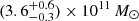 Mathematical equation: $ (3.6^{+0.6}_{-0.3})\times10^{11}\,M_\odot $