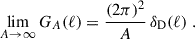 Mathematical equation: $$ \begin{aligned} \lim _{A\rightarrow \infty }G_A(\ell ) = \frac{(2\pi )^2}{A} \, \delta _{\rm D}(\ell )\;. \end{aligned} $$