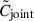 Mathematical equation: $ \tilde{C}_{\mathrm{joint}} $