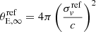 Mathematical equation: $ \theta_{\mathrm{E,\infty}}^{\mathrm{ref}} = 4 \pi \left(\frac{\sigma_v^{\mathrm{ref}}}{c}\right)^2 $