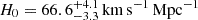 Mathematical equation: $ H_0 = 66.6_{-3.3}^{+4.1} \,\mathrm{km \,s}^{-1} \,\mathrm{Mpc}^{-1} $