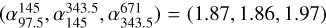 Mathematical equation: $(\alpha_{97.5}^{145},\alpha_{145}^{343.5}, \alpha_{343. 5}^{671}) = (1.87 , 1.86, 1.97)$