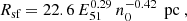Mathematical equation: $$ \begin{aligned} R_{\text{sf}} = 22.6 \, E_{51}^{0.29}\,n_{0}^{-0.42}\,\text{ pc} ~, \end{aligned} $$