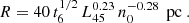 Mathematical equation: $$ \begin{aligned} R = 40 \, t_{6}^{1/2} \, L_{45}^{0.23}\,n_{0}^{-0.28}\,\text{ pc} ~. \end{aligned} $$