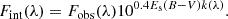 Mathematical equation: $$ \begin{aligned} F_{\rm {int}}(\lambda ) = F_{\rm {obs}}(\lambda )10^{0.4E_{\rm s}(B-V)k(\lambda )}. \end{aligned} $$