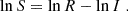 Mathematical equation: $$ \begin{aligned} \ln S = \ln R - \ln I\;. \end{aligned} $$