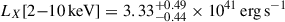 Mathematical equation: $ L_{X}[2{-}10\,\mathrm{keV}] = {3.33^{+0.49}_{-0.44}\times10^{41}\,\mathrm{erg}\,\mathrm{s}^{-1}} $