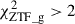 Mathematical equation: $ \chi^{2}_{\mathrm{ZTF}\_{\mathrm{g}}} > 2 $