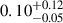 $ 0.10_{-0.05}^{+0.12} $