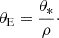 Mathematical equation: $$ \begin{aligned} \theta _{\rm E}= \frac{\theta _*}{\rho }\cdot \end{aligned} $$