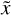 Mathematical equation: $\[\tilde{x}\]$