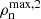 $ \rm \rho_n^{max, 2} $