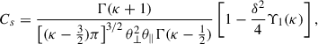 Mathematical equation: $$ \begin{aligned} C_s = \dfrac{\Gamma (\kappa +1)}{\left[(\kappa - \frac{3}{2})\pi \right]^{3/2}\theta _{\perp }^2\theta _{\parallel }\Gamma (\kappa - \frac{1}{2})} \left[1-\frac{\delta ^2}{4}\Upsilon _1(\kappa )\right], \end{aligned} $$
