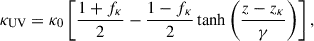 Mathematical equation: $$ \begin{aligned} \kappa _{\rm UV} = \kappa _0 \left[\frac{1 + f_\kappa }{2} - \frac{1 - f_\kappa }{2} \tanh \left(\frac{z - z_\kappa }{\gamma }\right) \right] , \end{aligned} $$