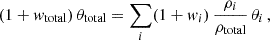 Mathematical equation: $$ \begin{aligned} (1+{ w}_{\rm {total}})\,\theta _{\rm {total}} = \sum _i (1+{ w}_i)\,\frac{\rho _i}{\rho _{\rm {total}}}\,\theta _i \,, \end{aligned} $$