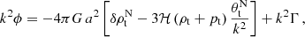 Mathematical equation: $$ \begin{aligned} k^2 \phi = -4 \pi G \, a^2 \left[ \delta \rho _{\rm {t}}^\mathrm{{N}} - 3 \mathcal{H} \left( \rho _{\rm {t}} + p_{\rm {t}} \right) \frac{\theta _{\rm {t}}^\mathrm{{N}}}{k^2} \right] + k^2 \Gamma \,, \end{aligned} $$